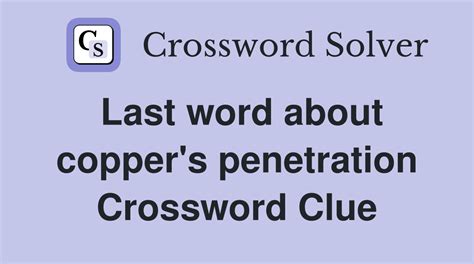 penetration crossword clue